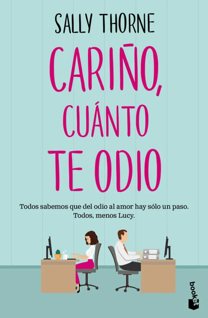 cariño, cuanto te odio